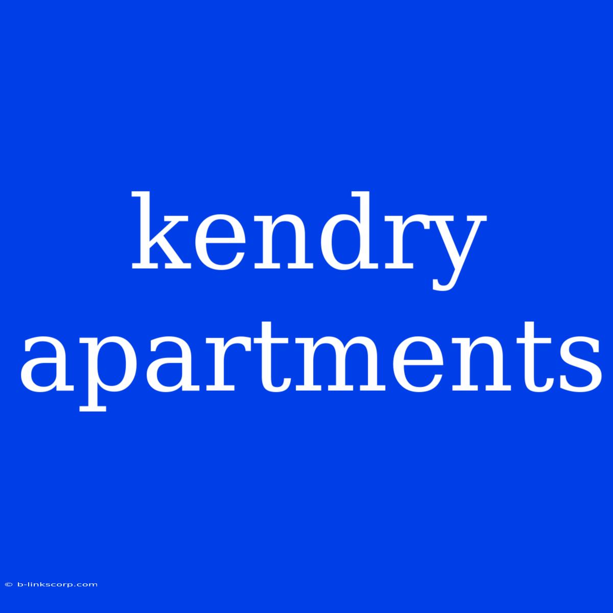 Kendry Apartments