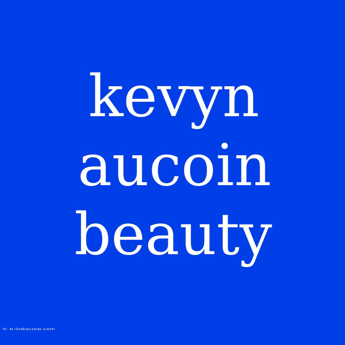 Kevyn Aucoin Beauty