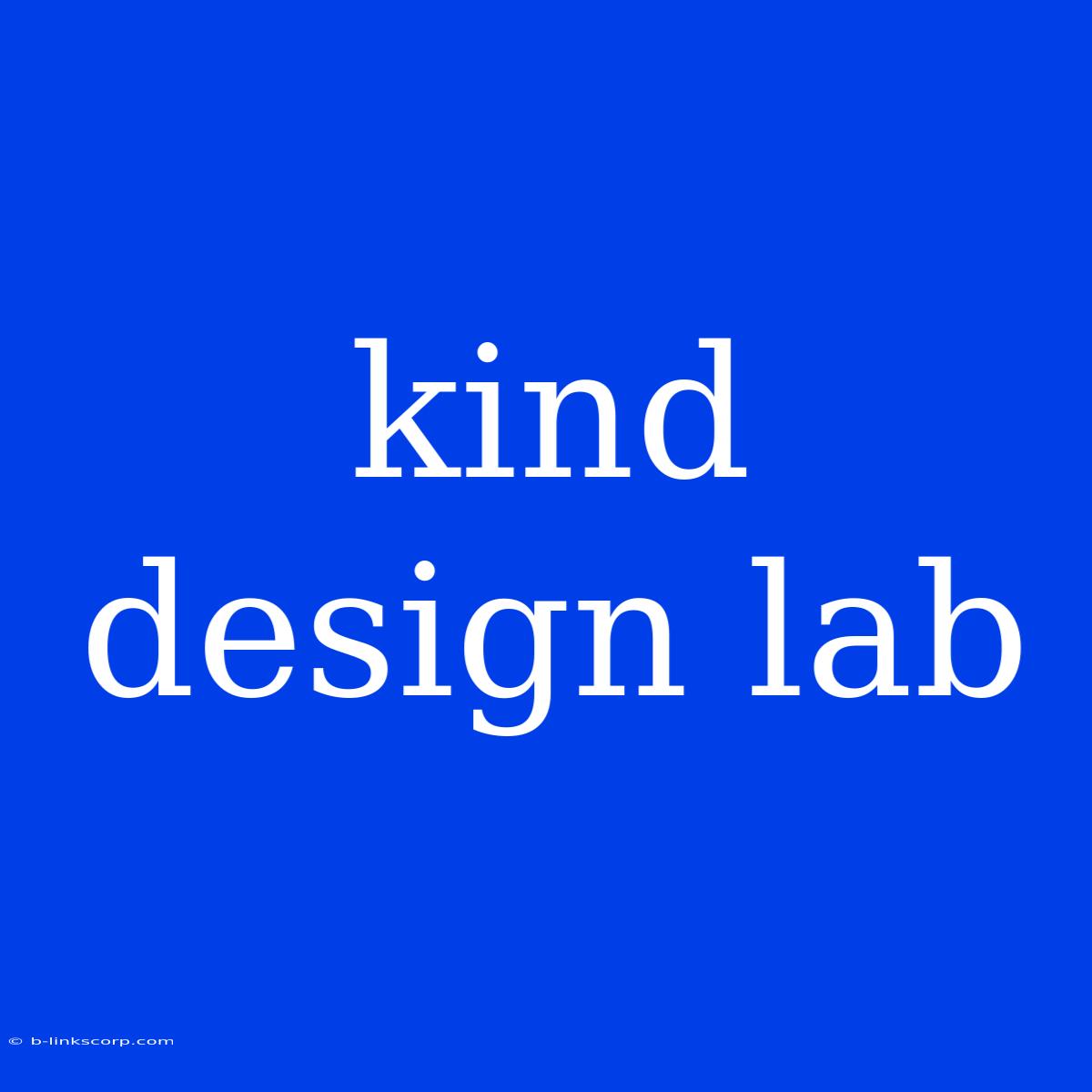 Kind Design Lab