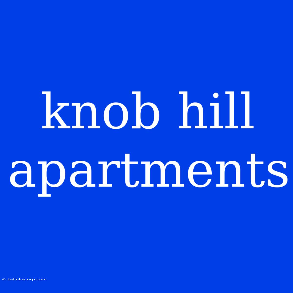 Knob Hill Apartments