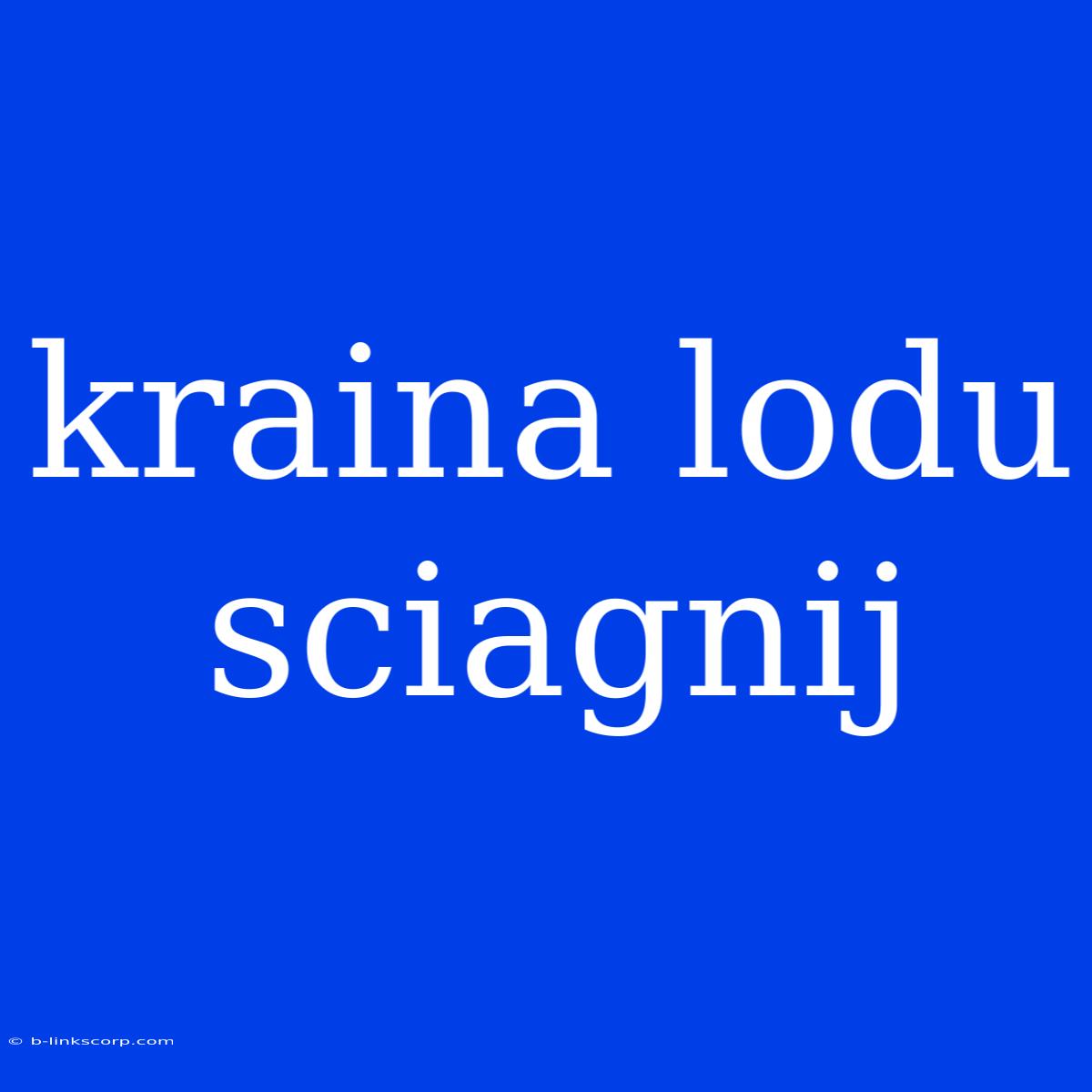 Kraina Lodu Sciagnij