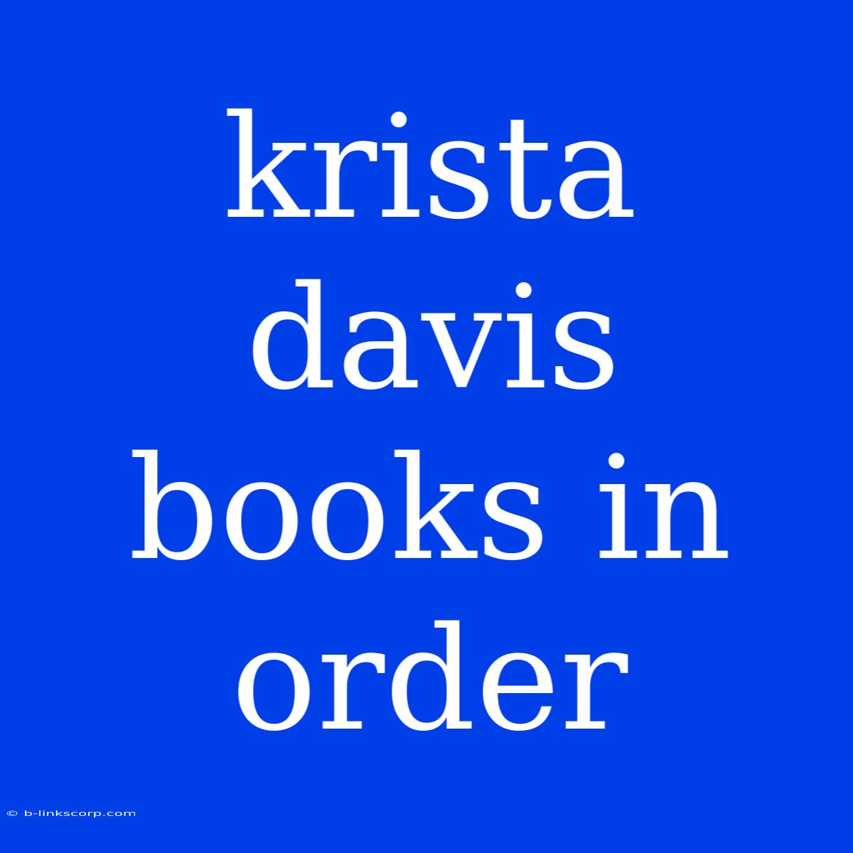 Krista Davis Books In Order