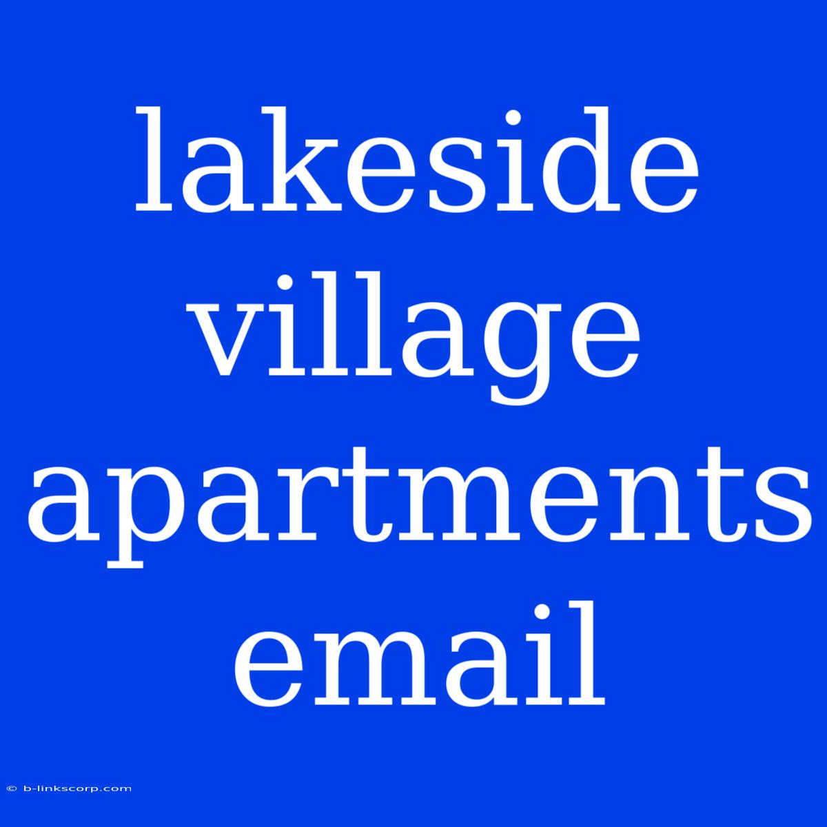 Lakeside Village Apartments Email