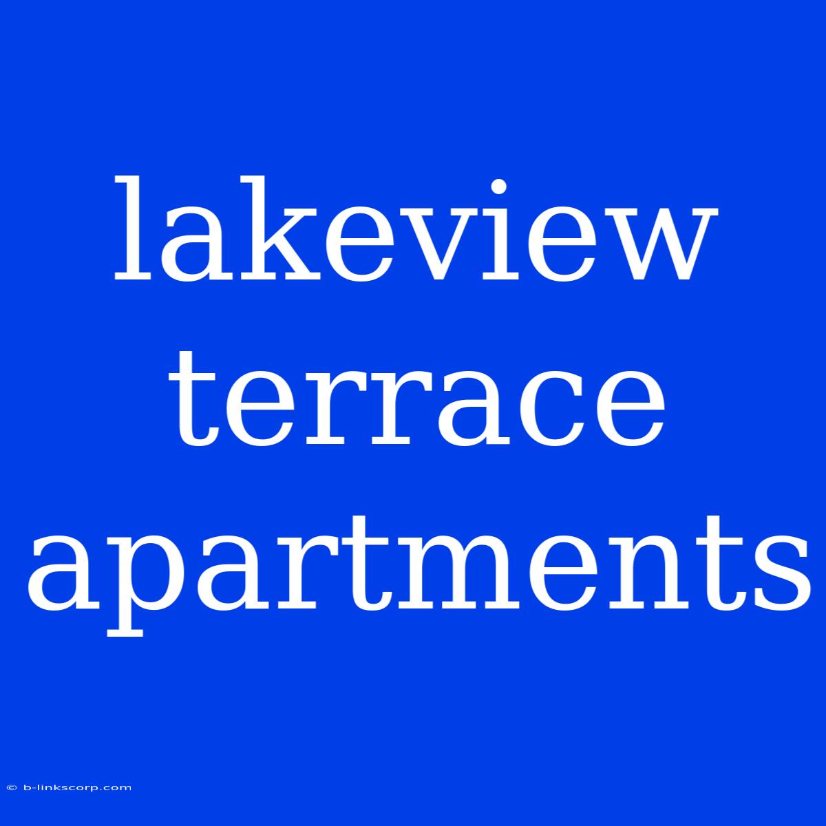 Lakeview Terrace Apartments