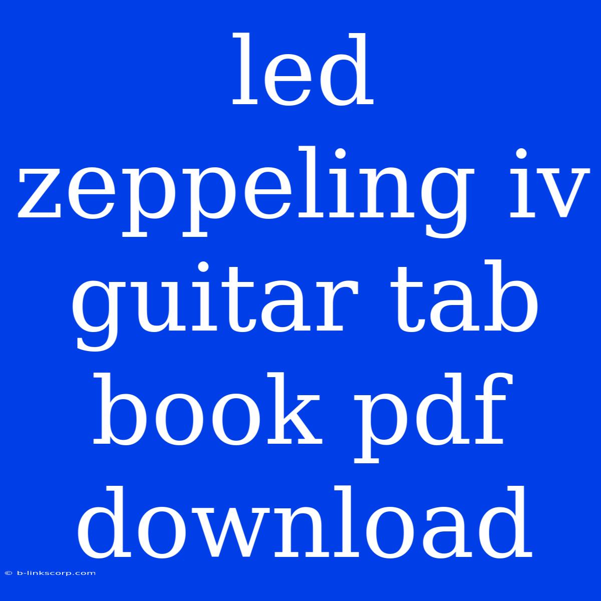 Led Zeppeling Iv Guitar Tab Book Pdf Download