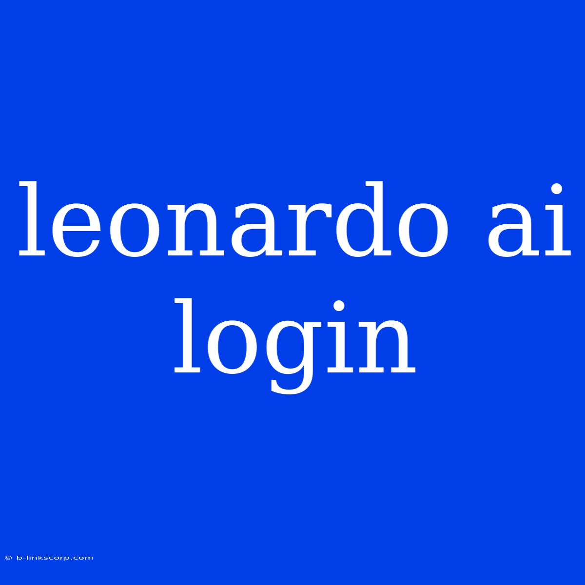 Leonardo Ai Login