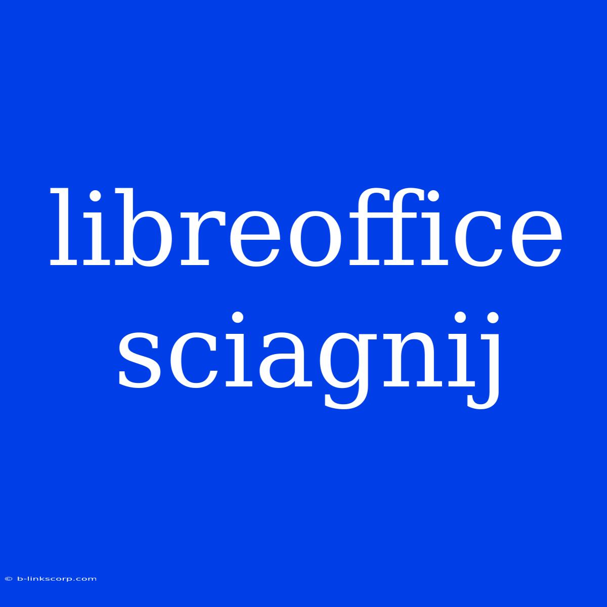 Libreoffice Sciagnij