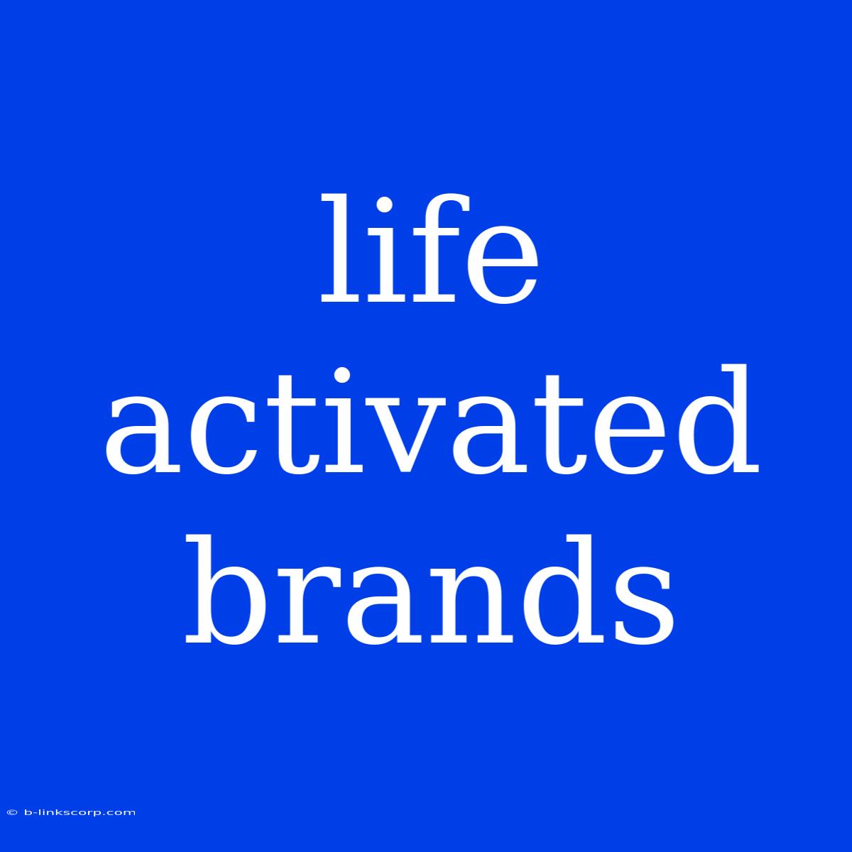 Life Activated Brands