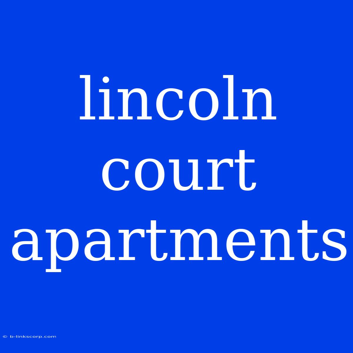 Lincoln Court Apartments