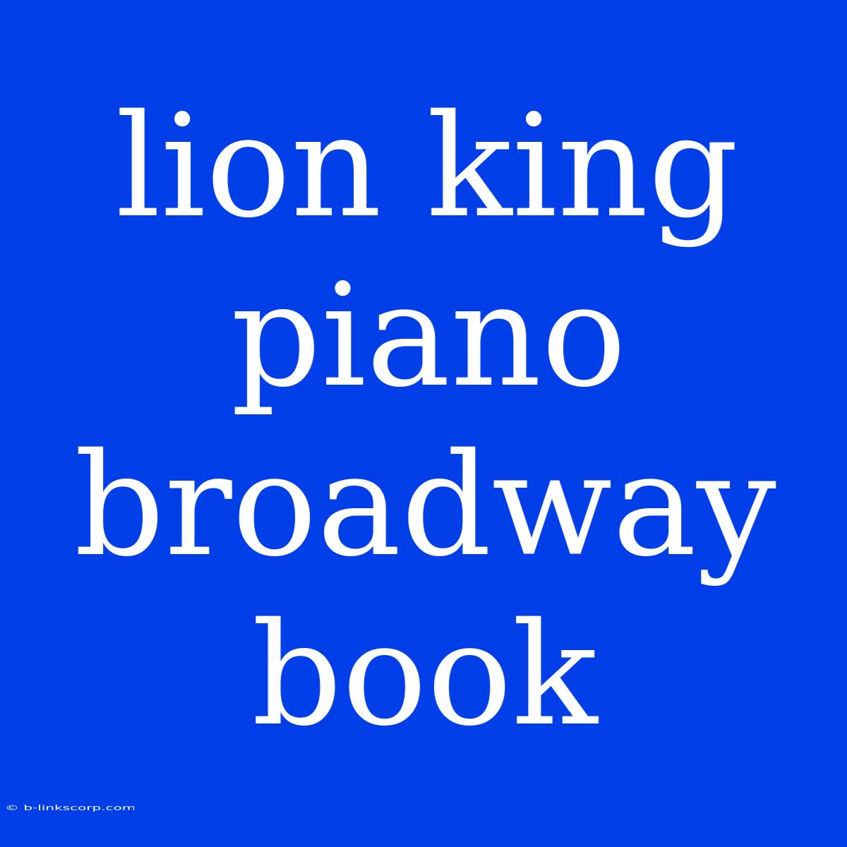 Lion King Piano Broadway Book