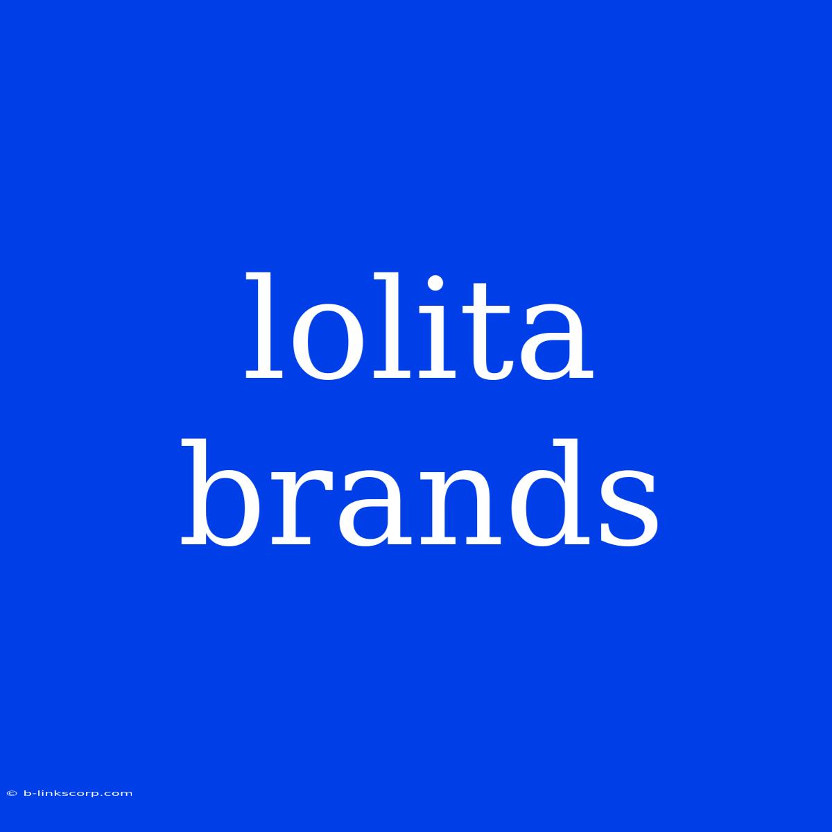 Lolita Brands