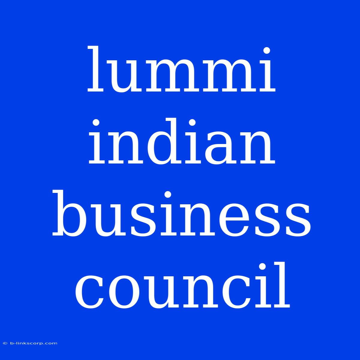 Lummi Indian Business Council