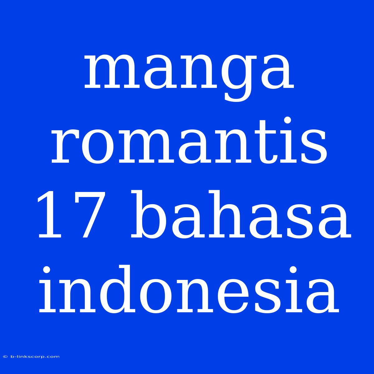 Manga Romantis 17 Bahasa Indonesia