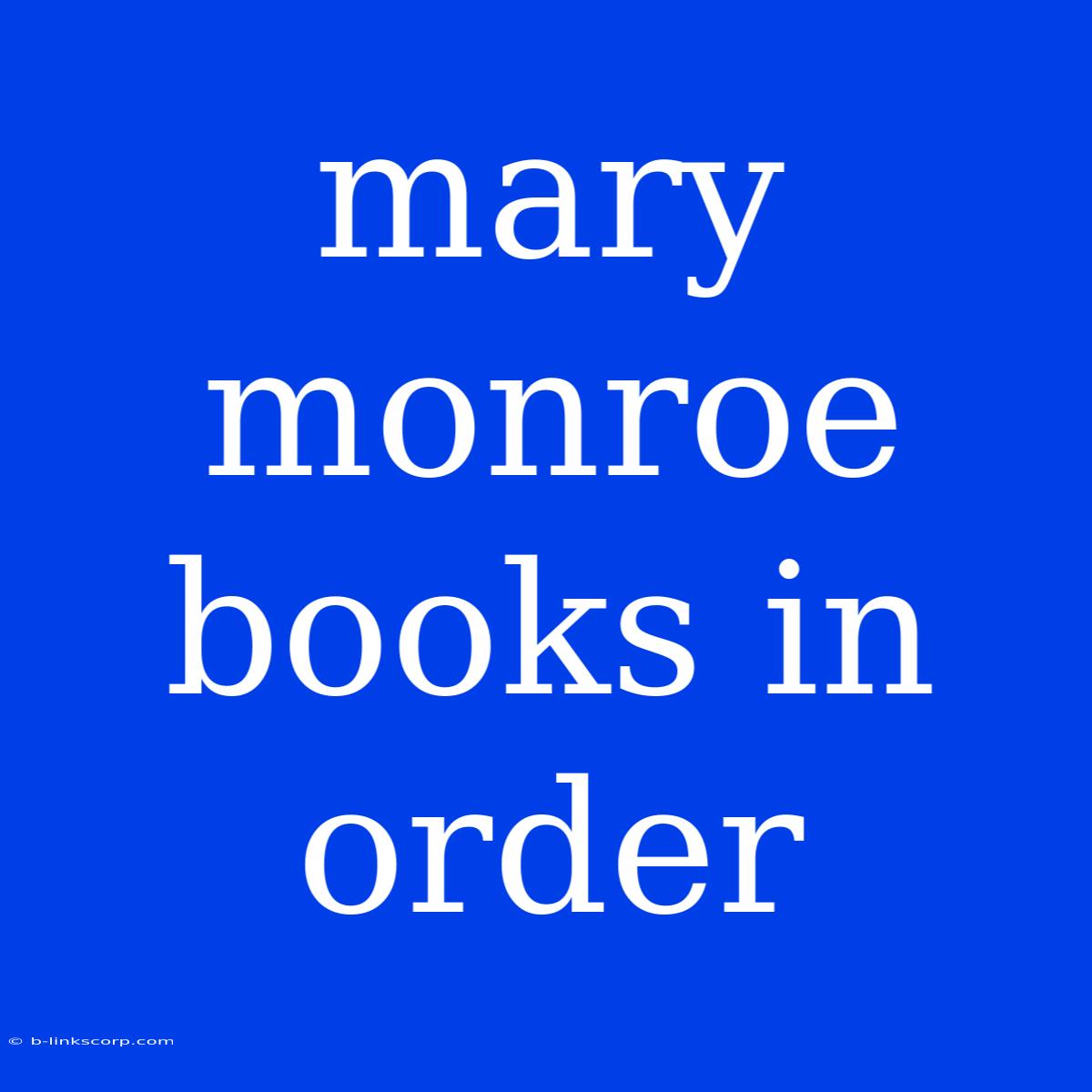 Mary Monroe Books In Order