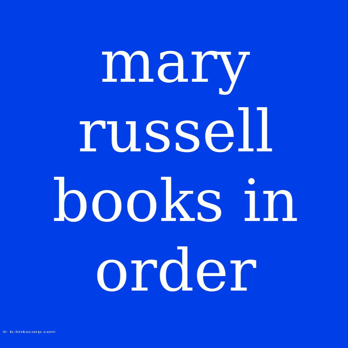 Mary Russell Books In Order