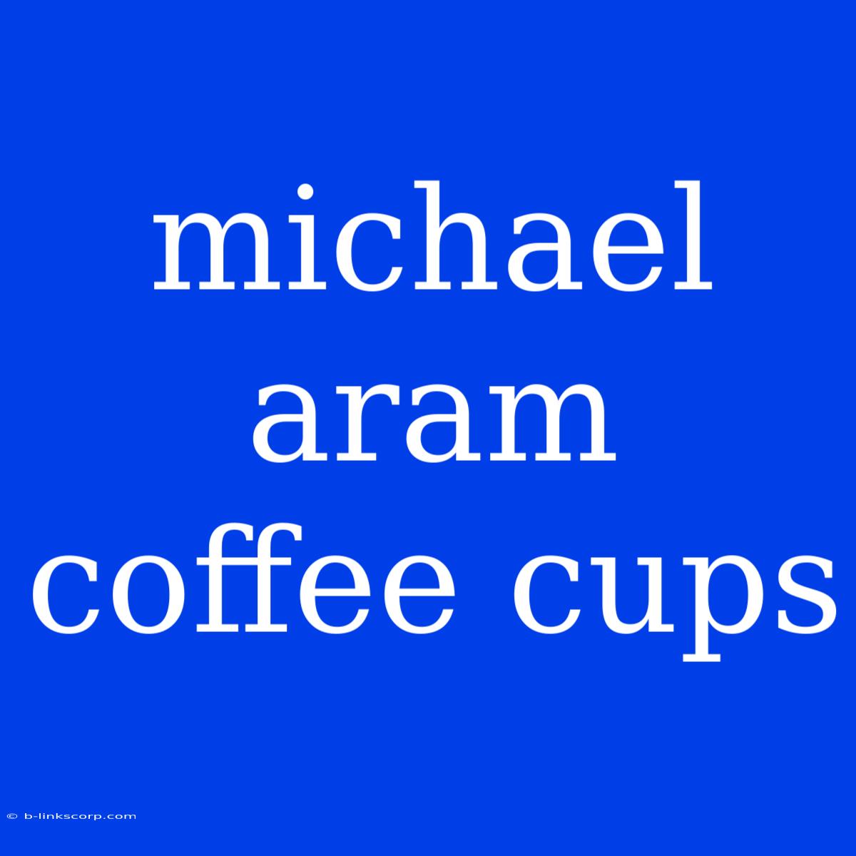 Michael Aram Coffee Cups