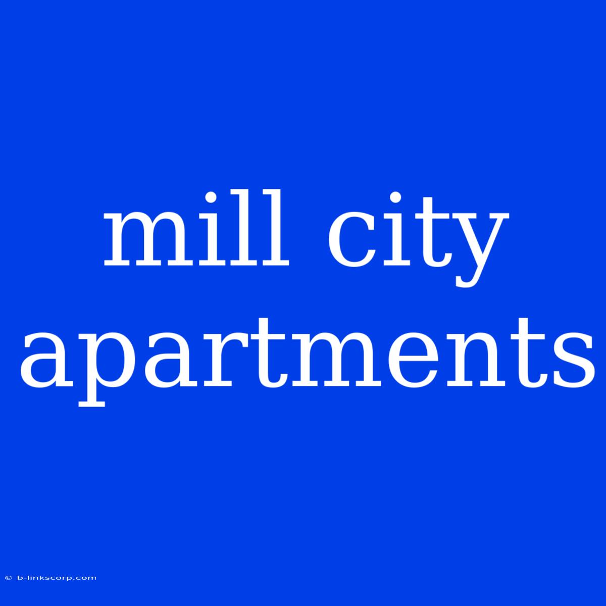 Mill City Apartments