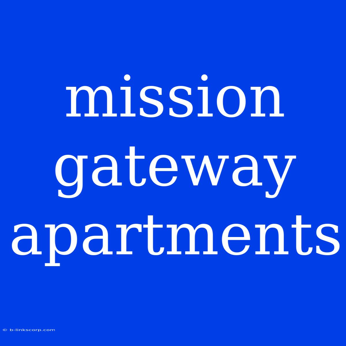 Mission Gateway Apartments