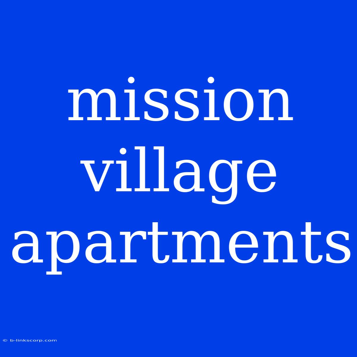 Mission Village Apartments