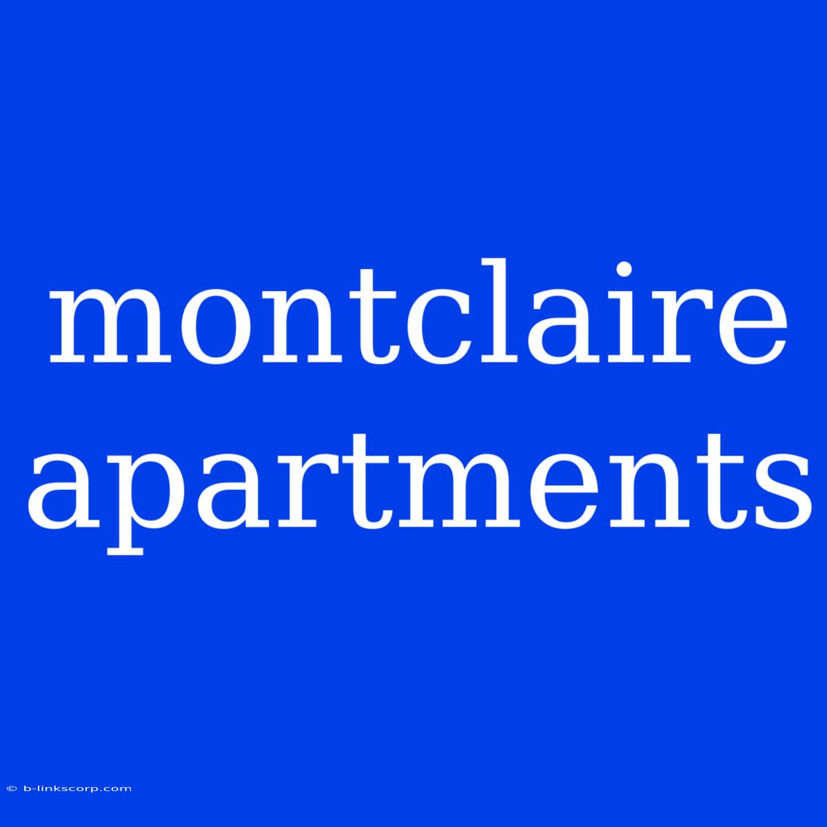 Montclaire Apartments