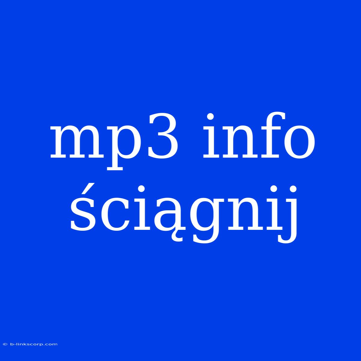 Mp3 Info Ściągnij