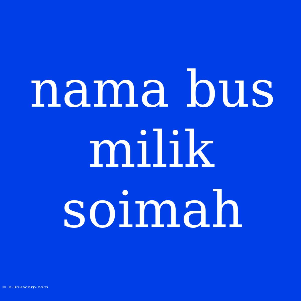 Nama Bus Milik Soimah