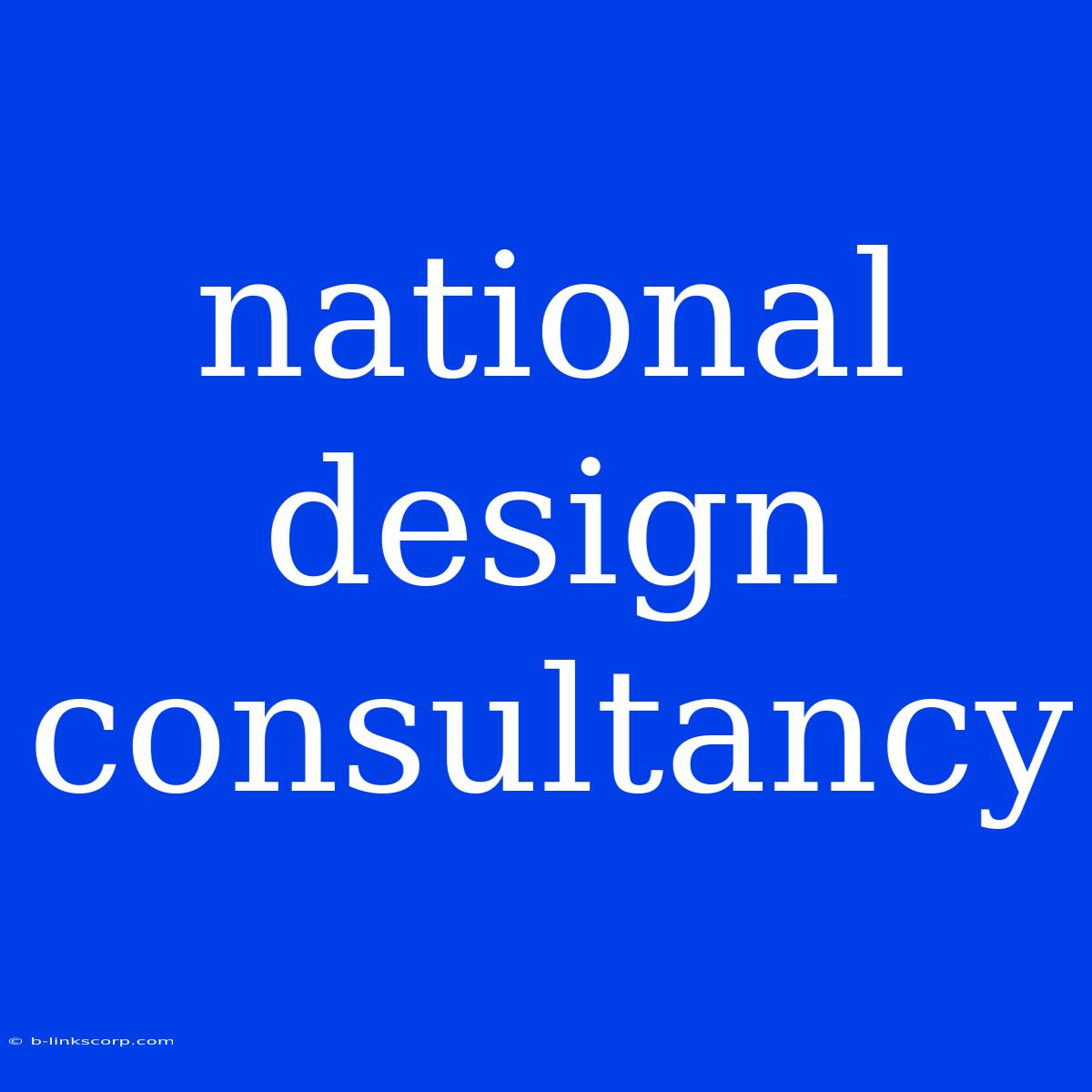 National Design Consultancy