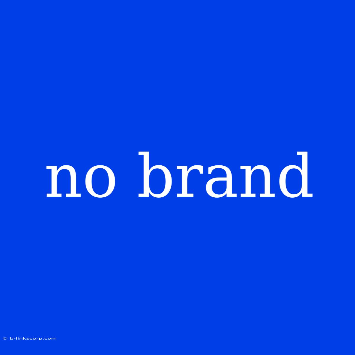 No Brand