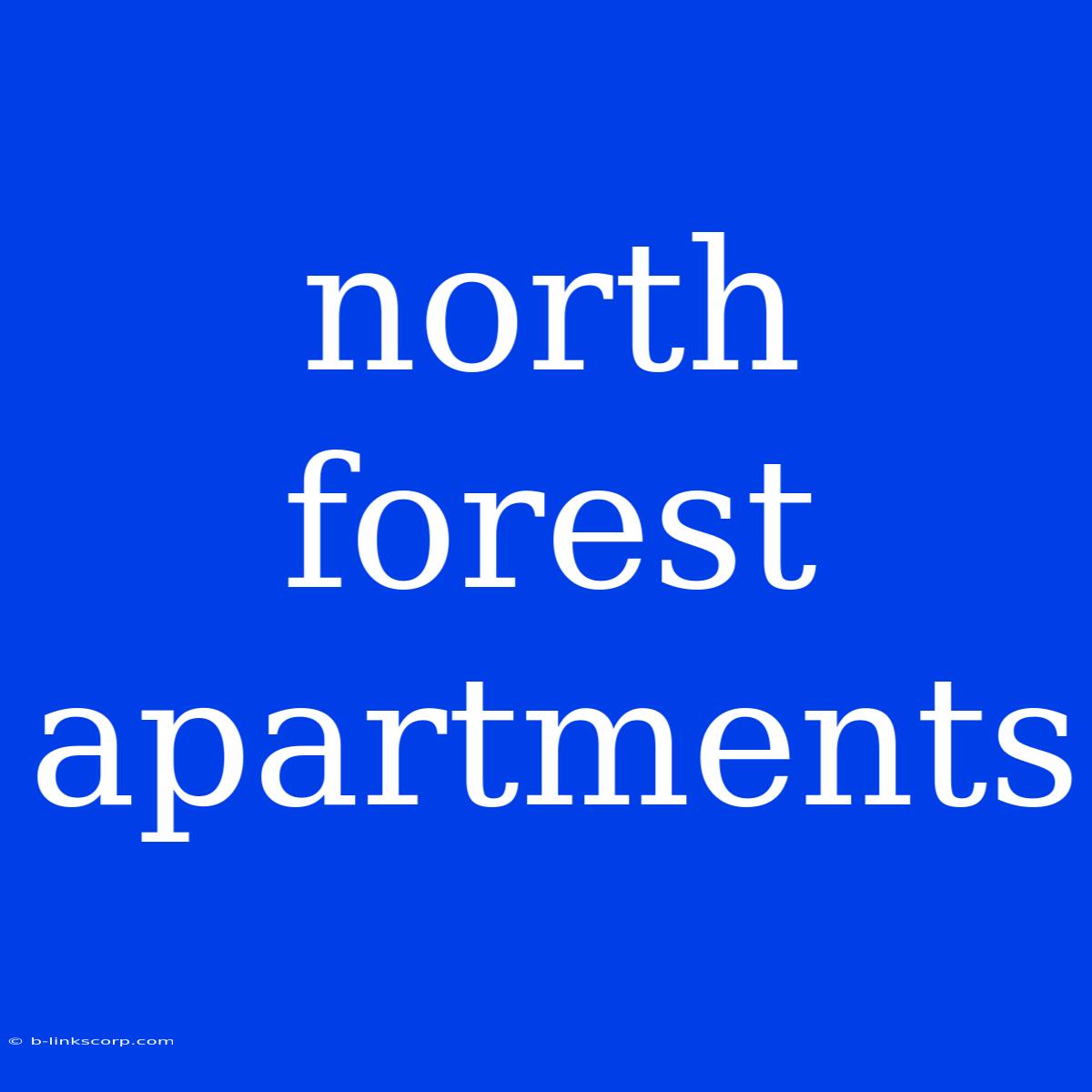 North Forest Apartments