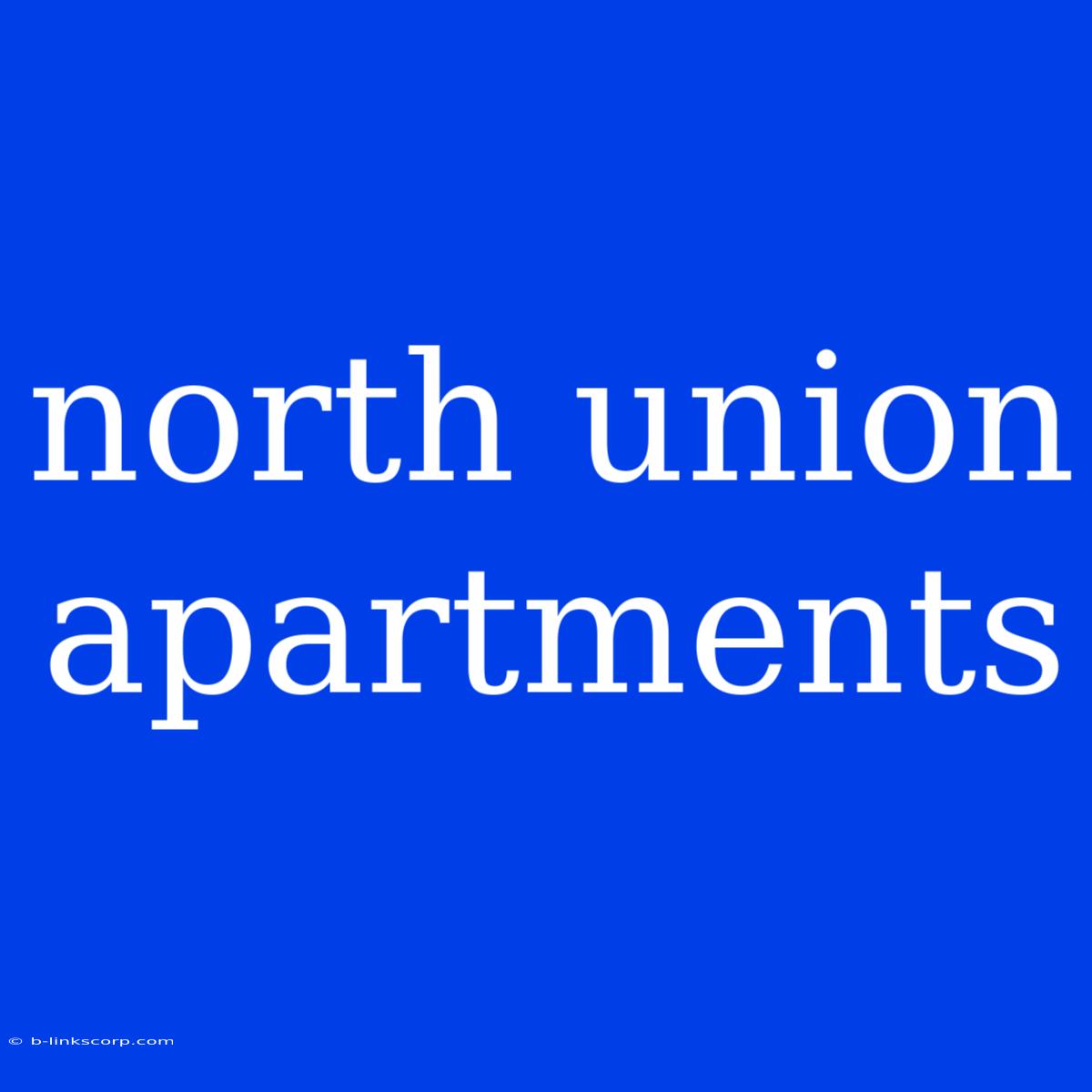 North Union Apartments