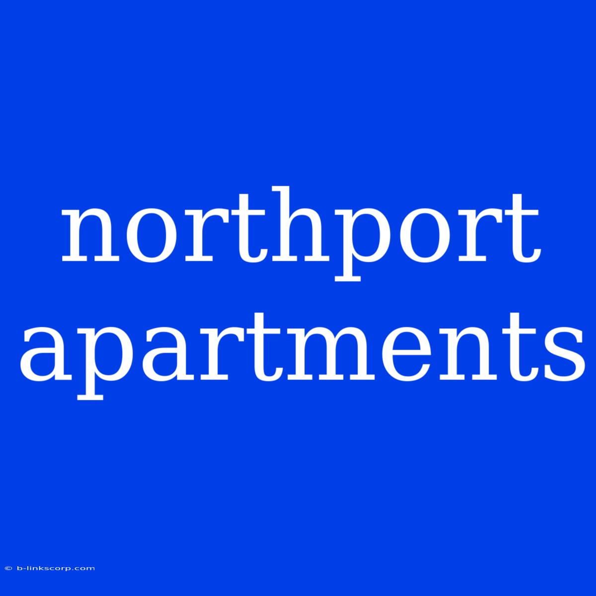 Northport Apartments