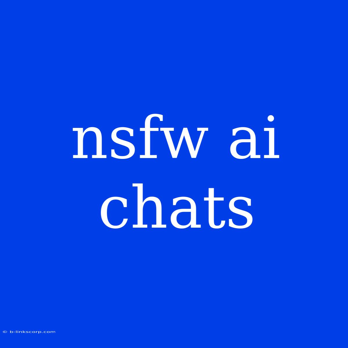 Nsfw Ai Chats