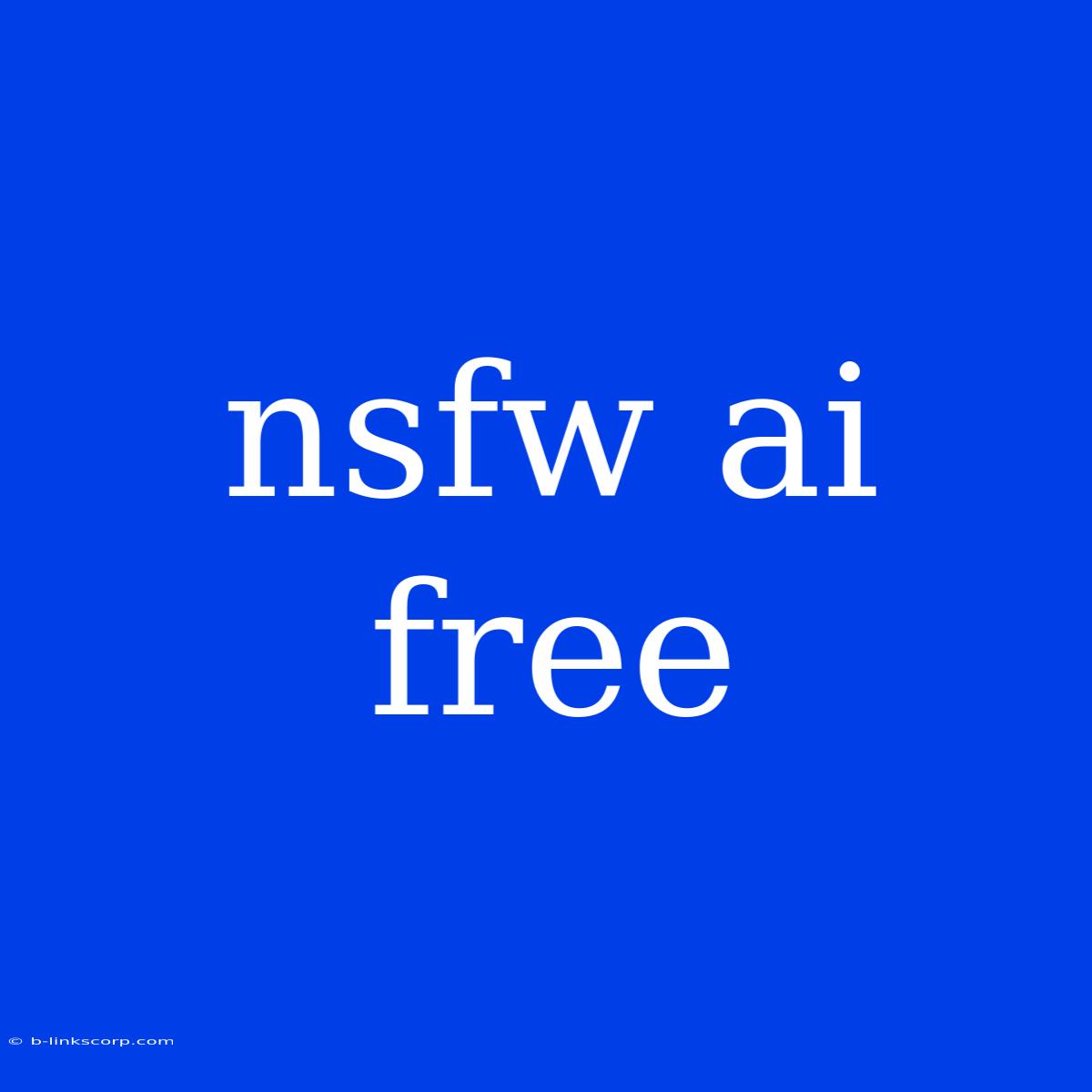 Nsfw Ai Free