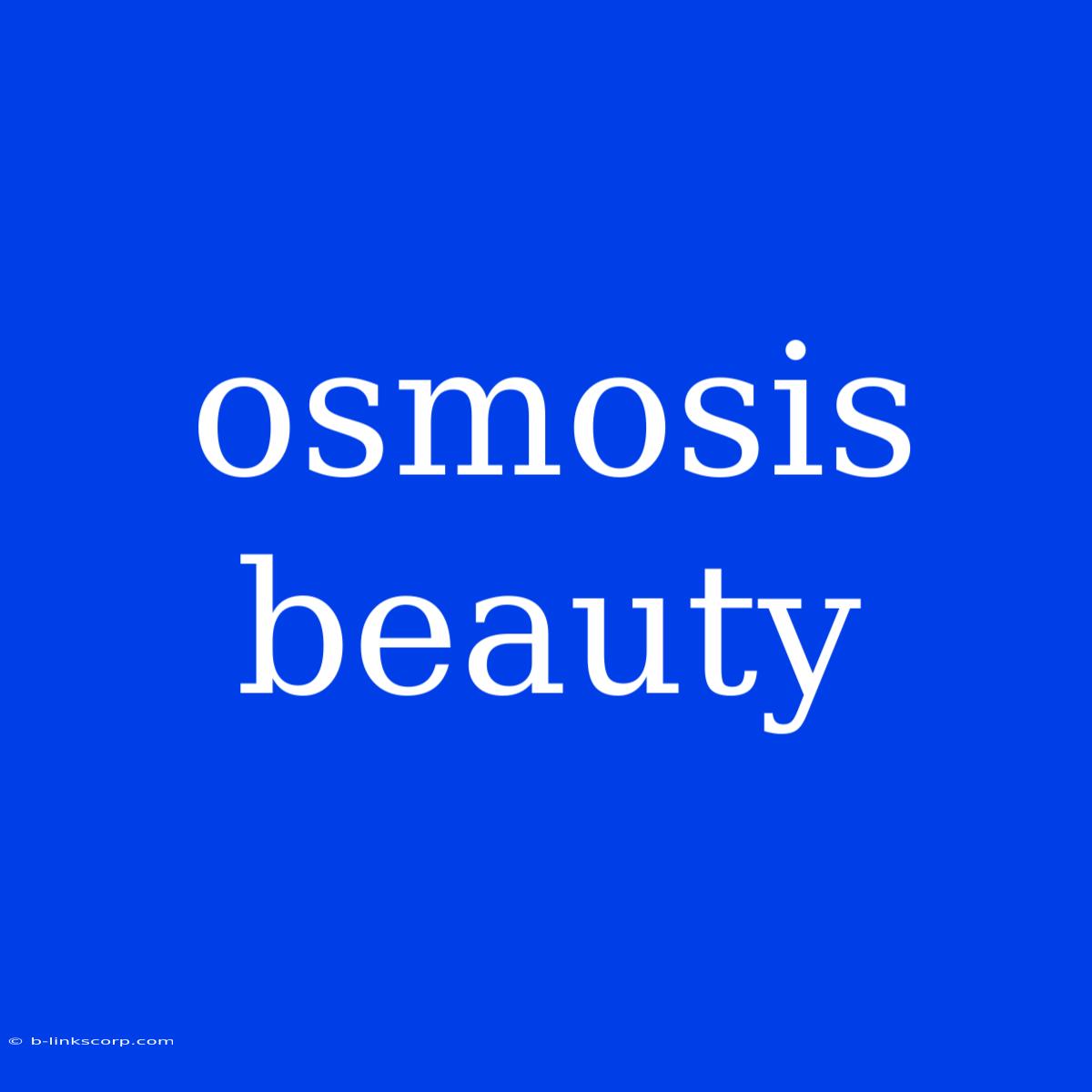 Osmosis Beauty