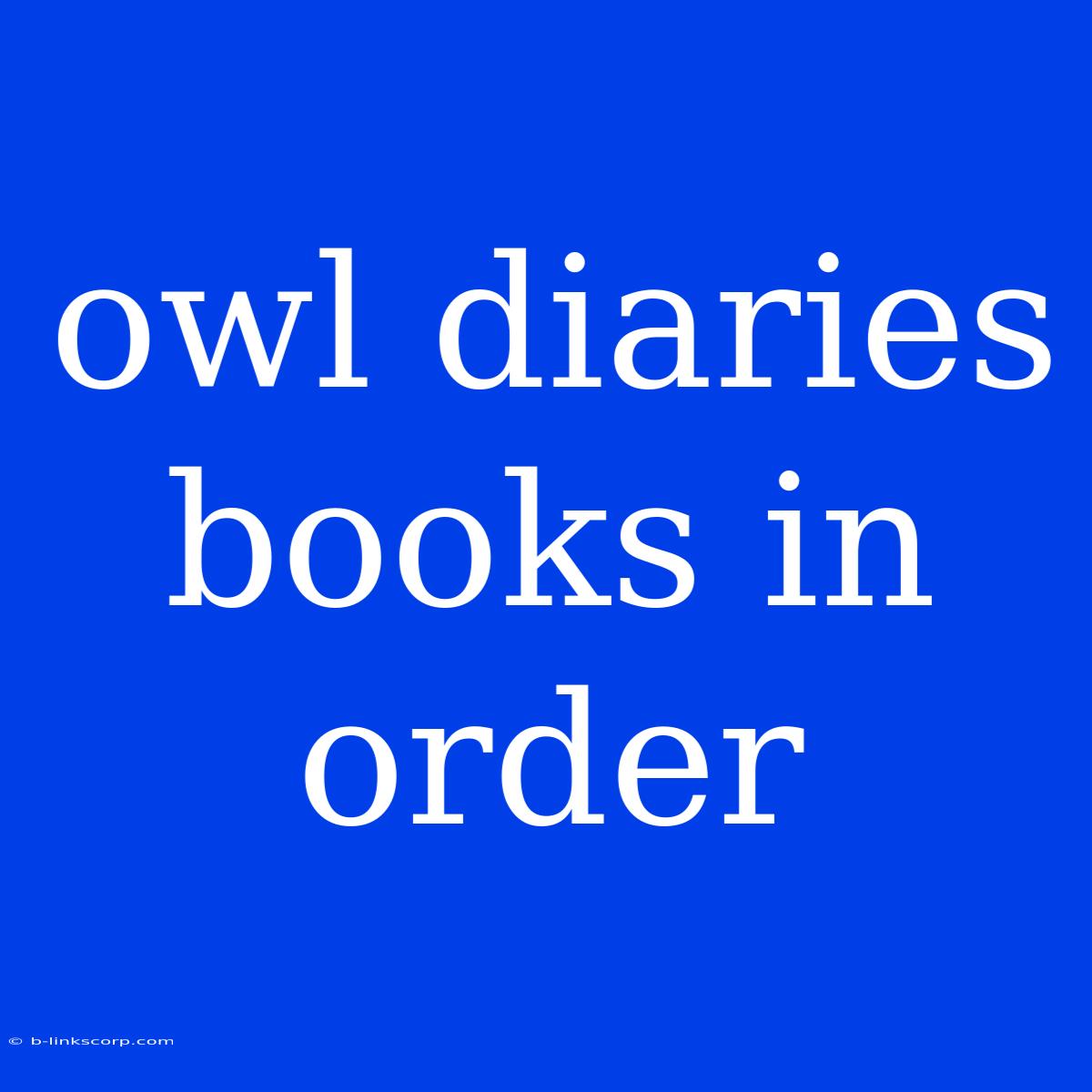 Owl Diaries Books In Order