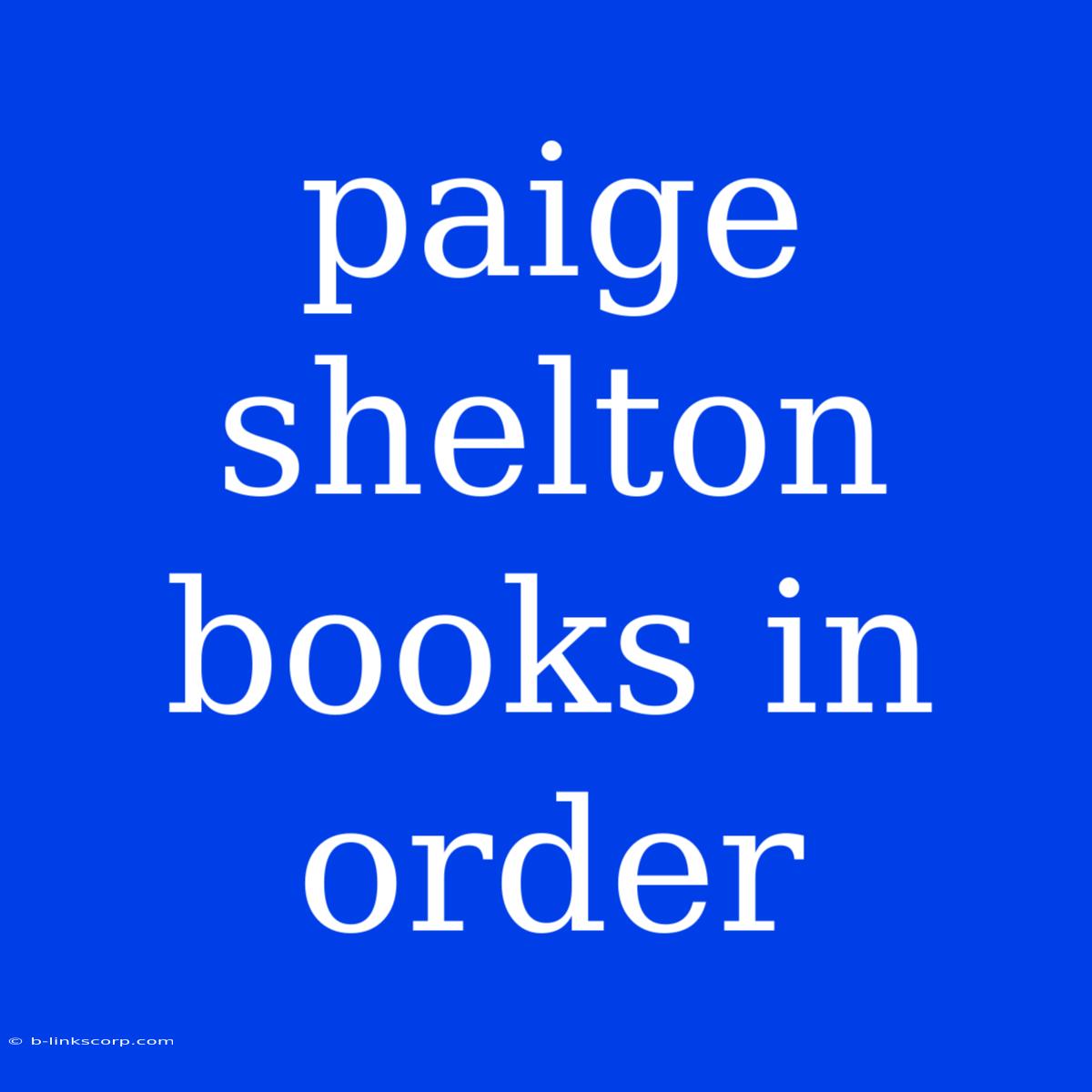 Paige Shelton Books In Order