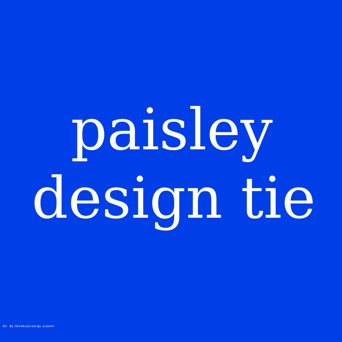 Paisley Design Tie