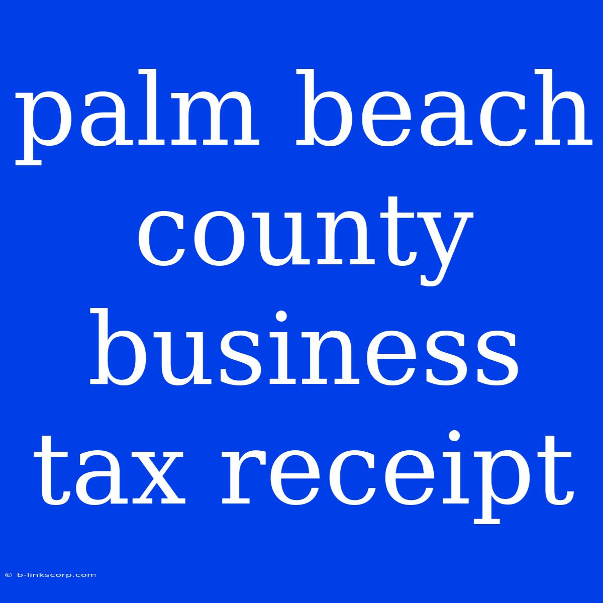 Palm Beach County Business Tax Receipt