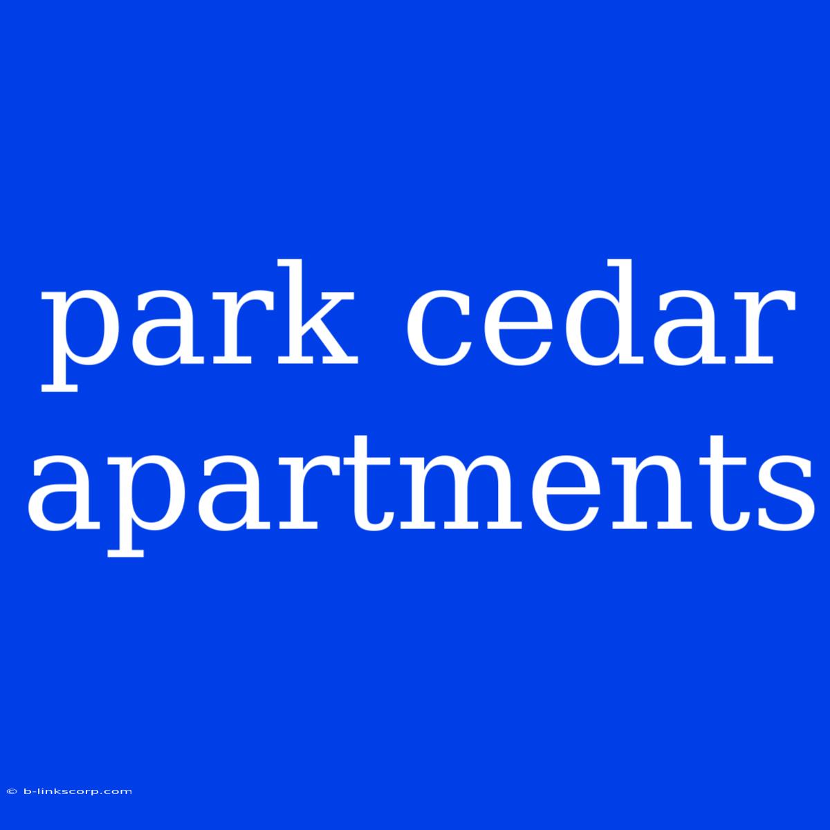 Park Cedar Apartments