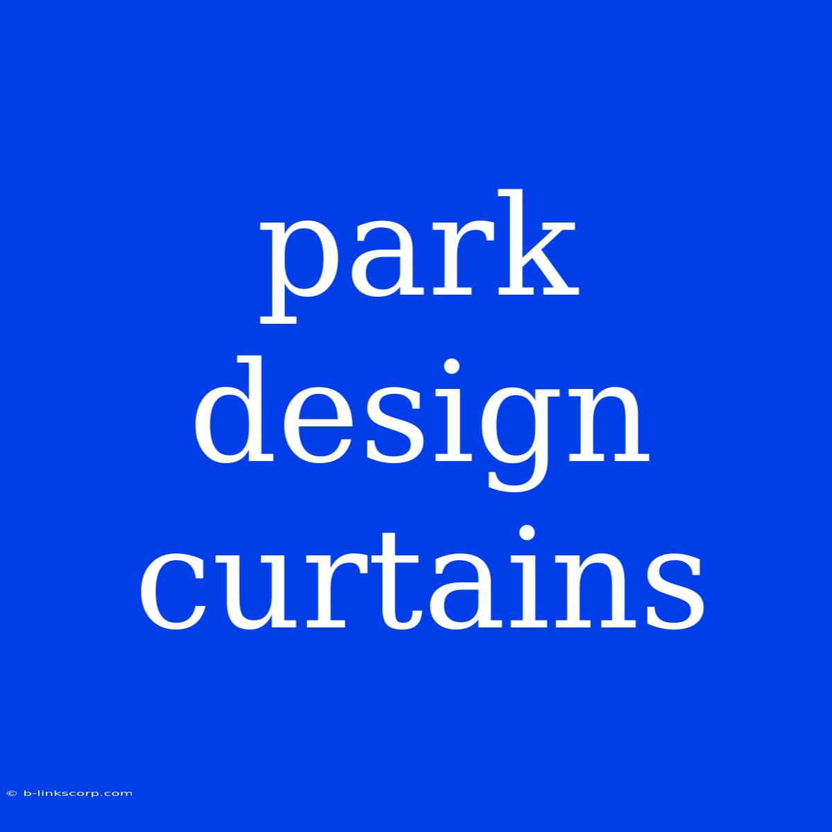 Park Design Curtains