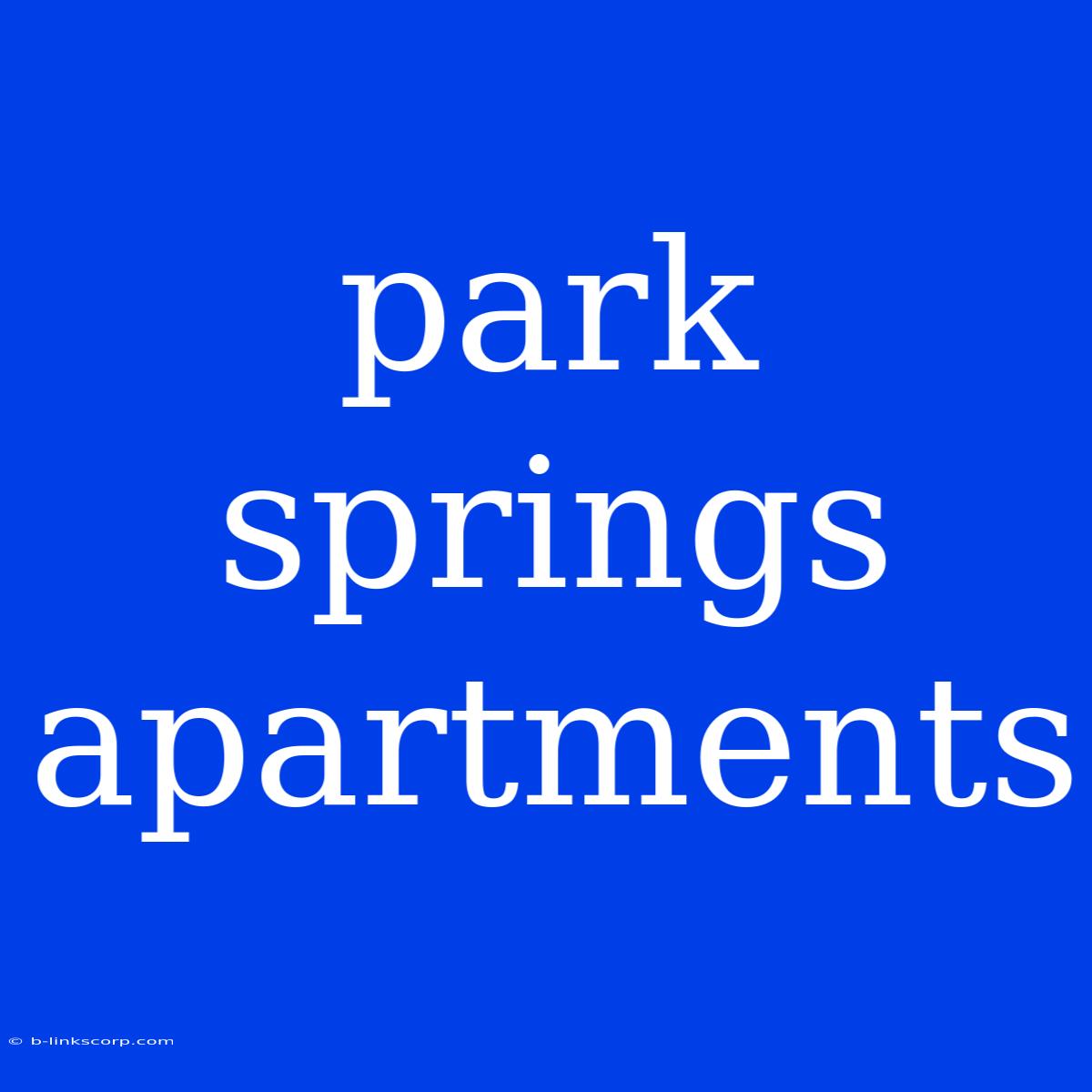 Park Springs Apartments