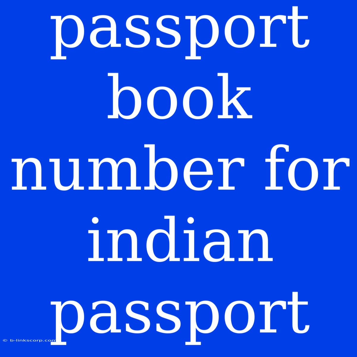 Passport Book Number For Indian Passport