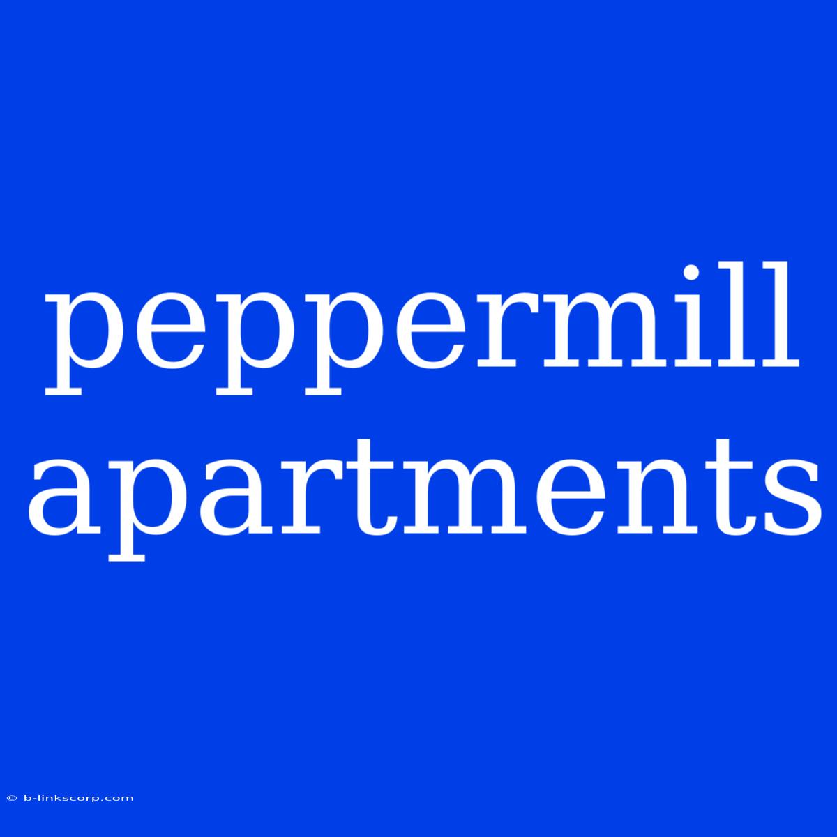 Peppermill Apartments