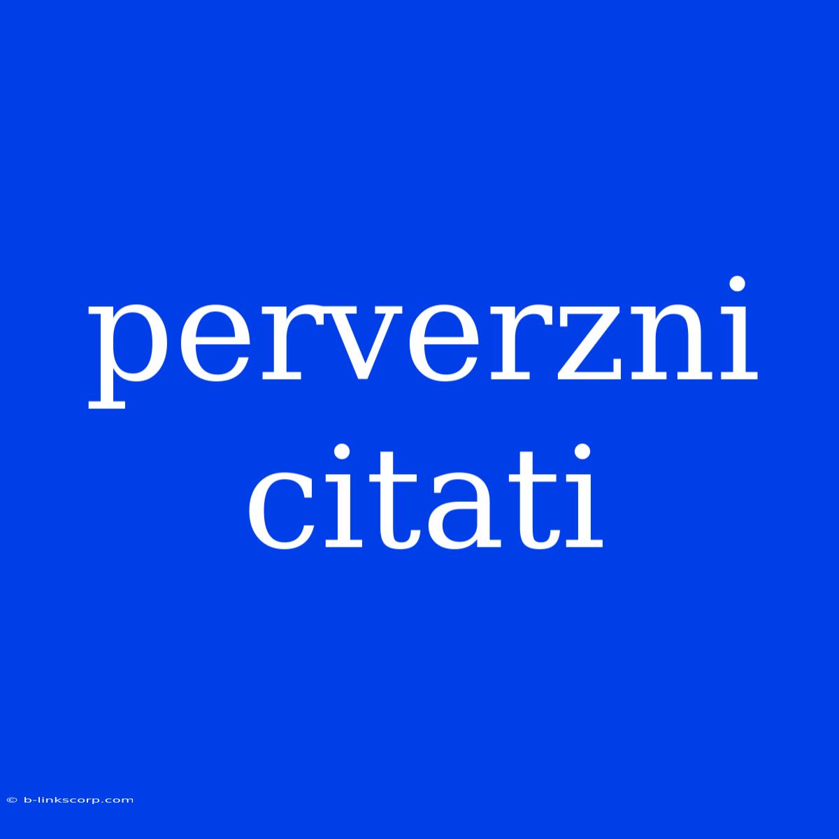 Perverzni Citati