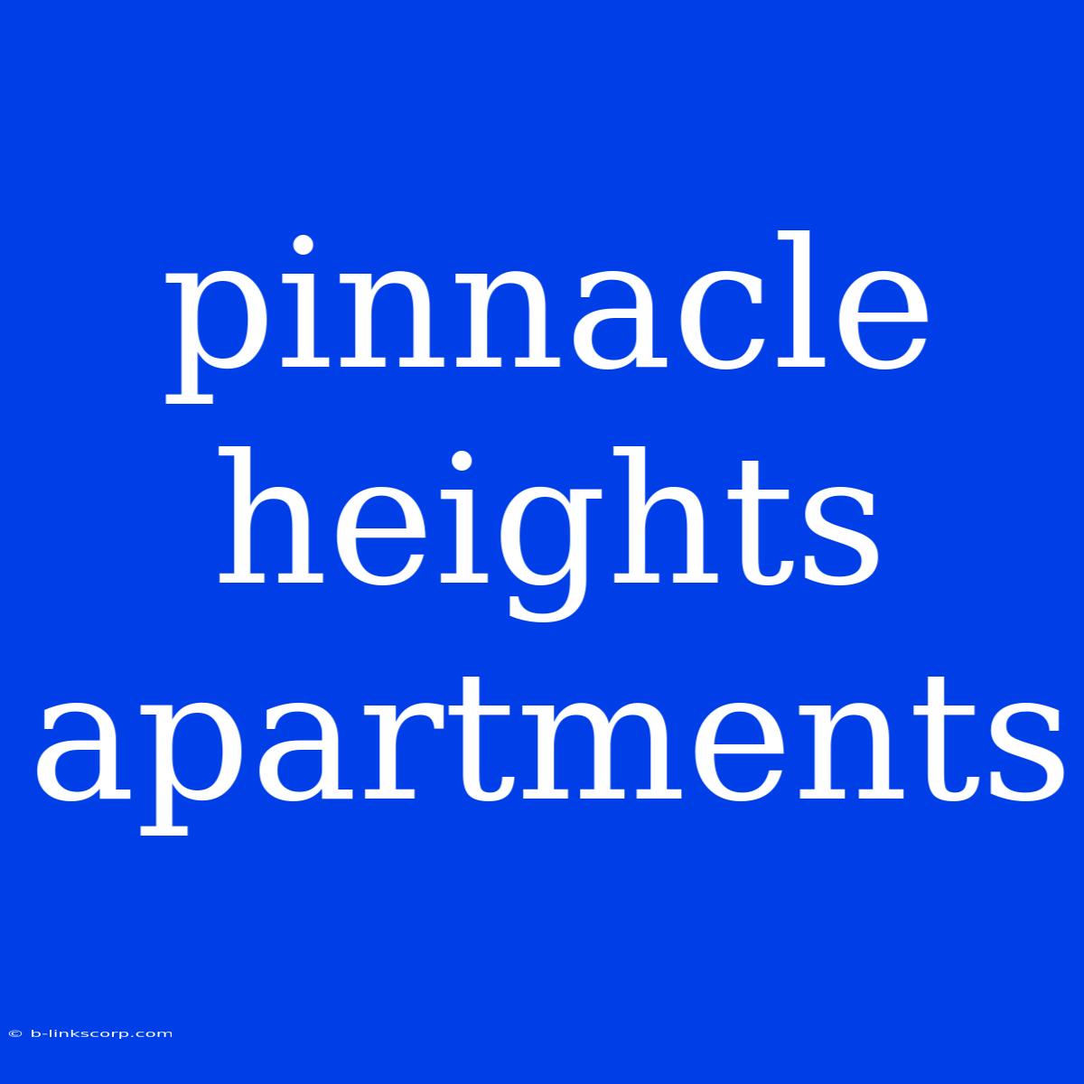 Pinnacle Heights Apartments