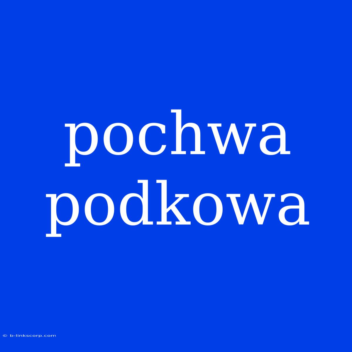 Pochwa Podkowa