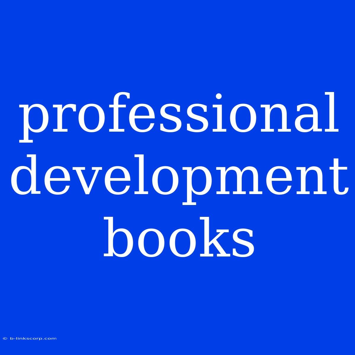 Professional Development Books