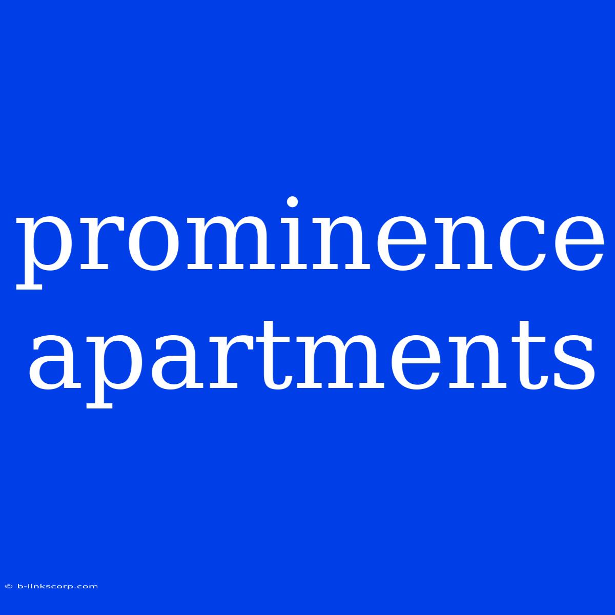 Prominence Apartments