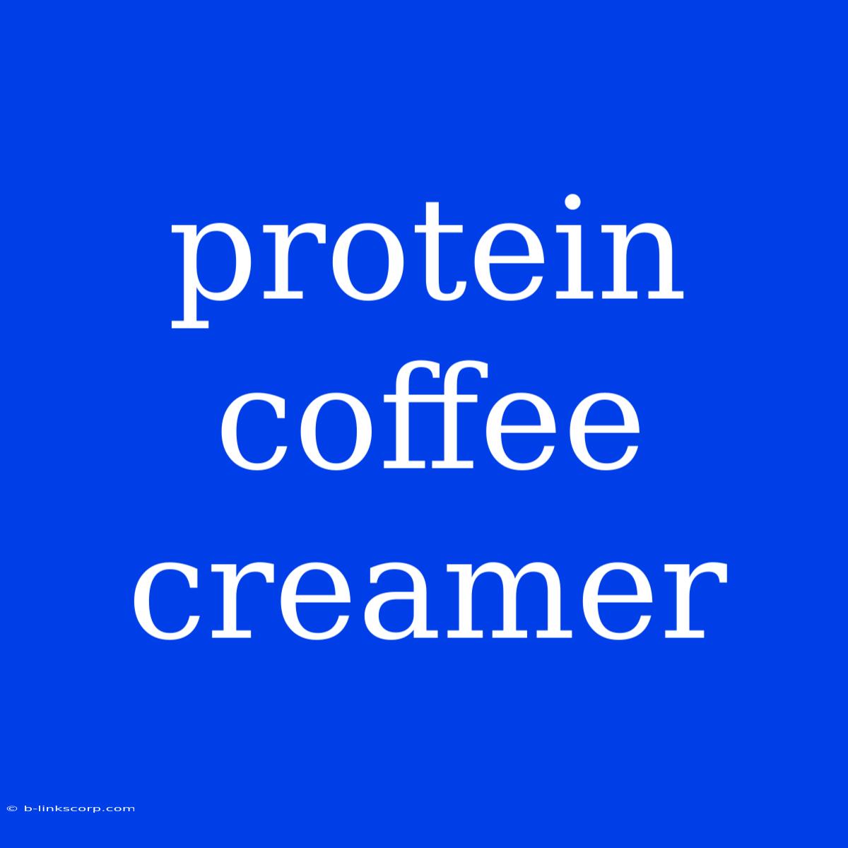 Protein Coffee Creamer