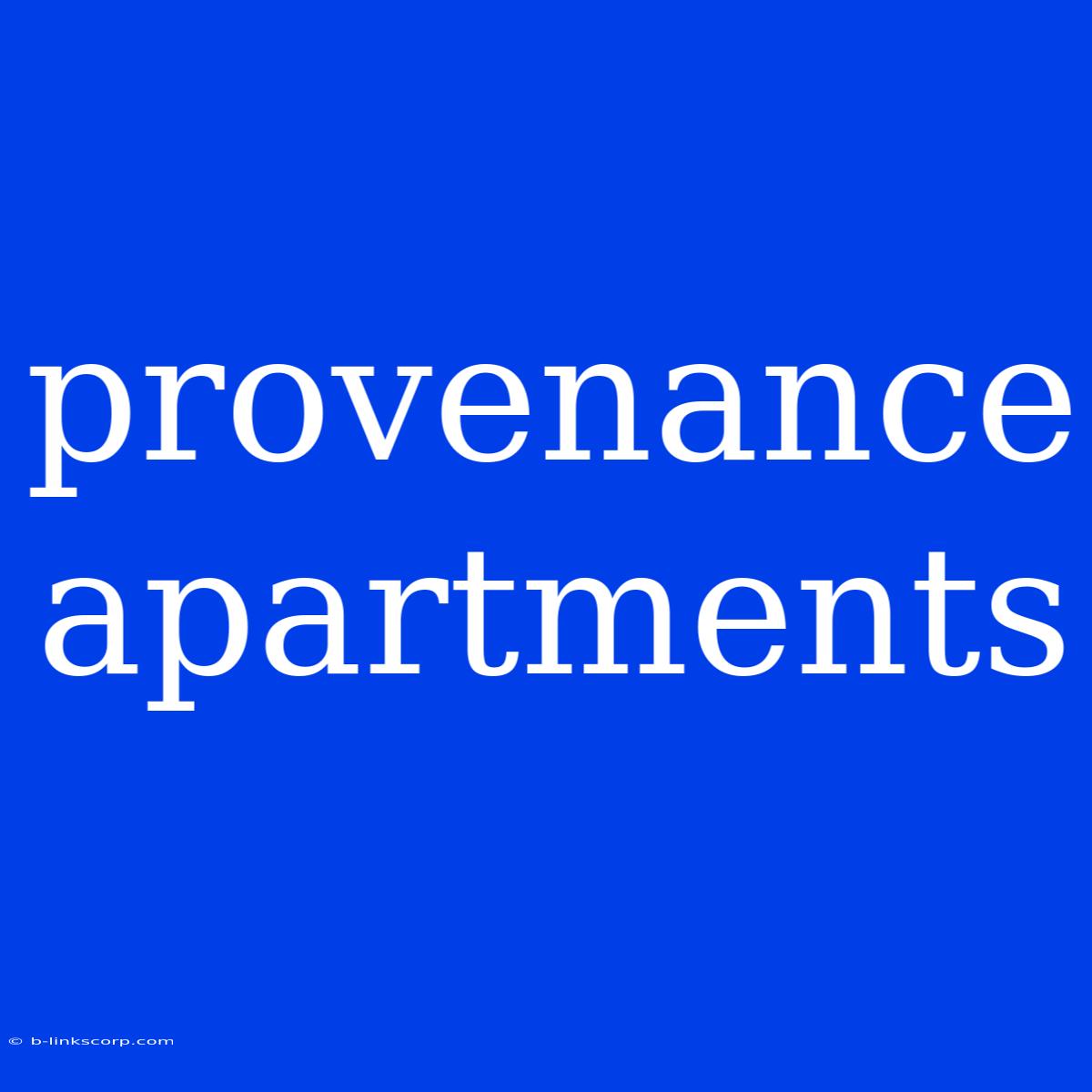 Provenance Apartments